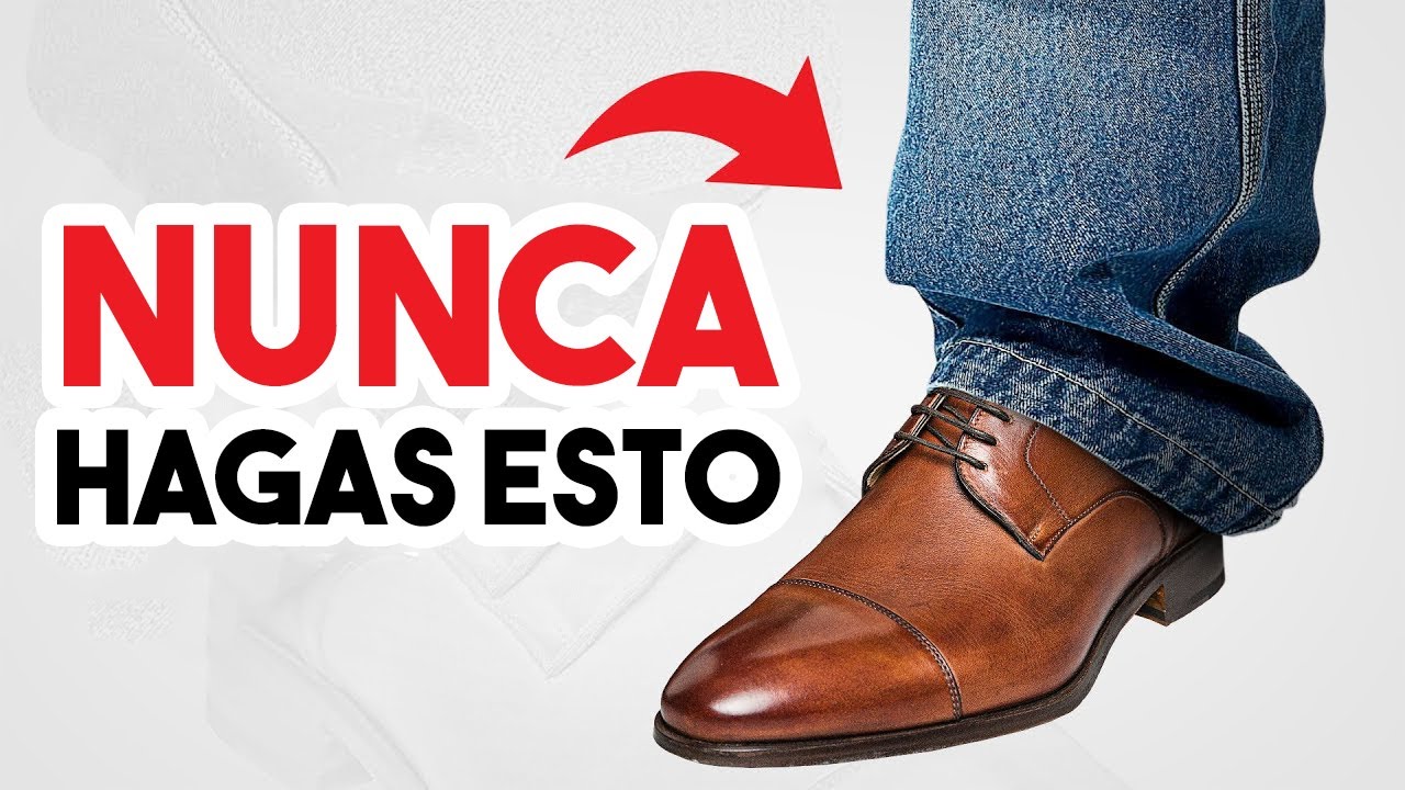 Usa Zapatos De Vestir Con Jeans Y Increíble (5 Reglas Que Seguir) - YouTube