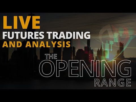 The Opening Range - 5/23/2022