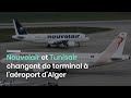 Nouvelair et Tunisair changent de terminal à Alger ✈️