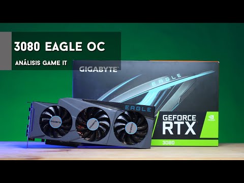 Gigabyte #3080 Eagle OC 10G, review y unboxing en españo | GameIt ES