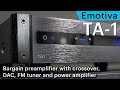 Emotiva ta1 bargain preamplifier with crossover dac fm tuner and power amplifier