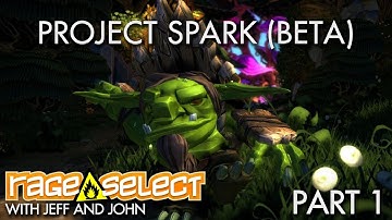SAVGS - Project Spark (Beta) - Part 1