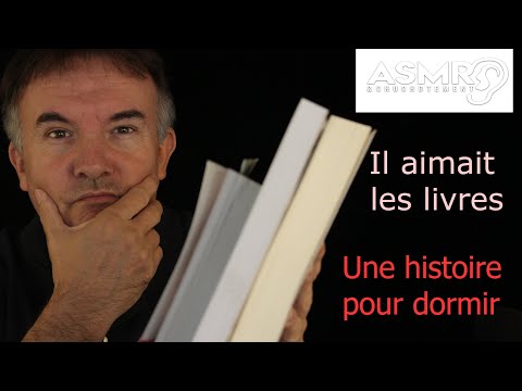 ASMR 📖  Il aimait les livres 📚  Histoire pour dormir  😴