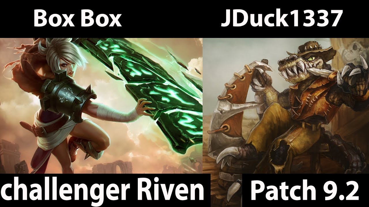 [ Box Box ] Riven vs Renekton [ JDuck1337 ] Top - NEW SEASON NEW ME ...