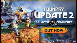 FOUNDRY 2 1 LET’S PLAY Made Me Start Over big Solar Panel 20 by hand and Transport Ship Port ep 22