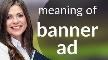 Unfolding the World of Online Advertising: The Banner Ad