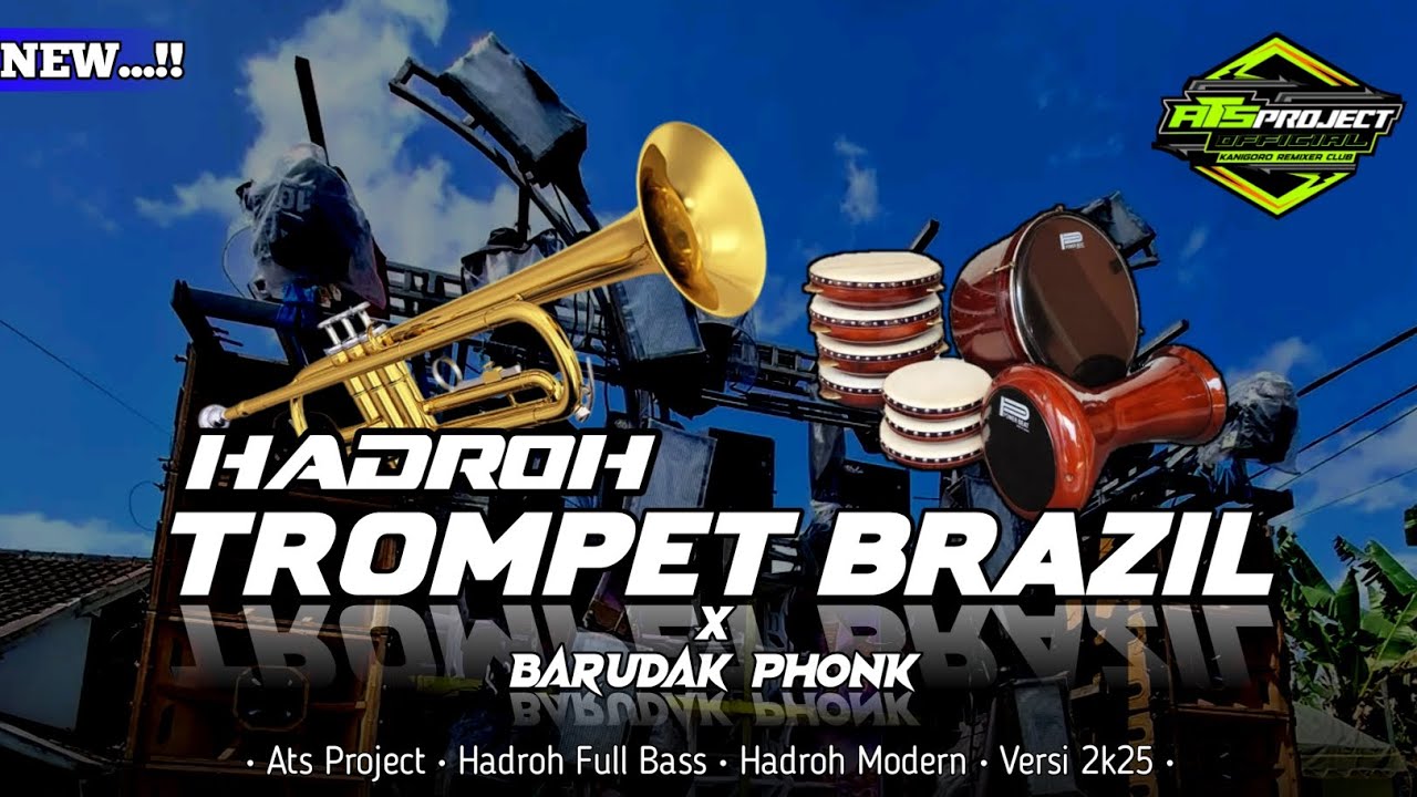 HADROH TROMPET BRAZIL X BARUDAK | COCOK BUAT OPENING | ATS PROJECT 