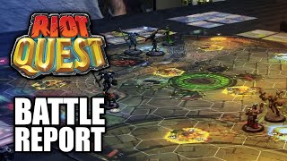 RIOT QUEST Battle Report #1 - Filthy Casual
