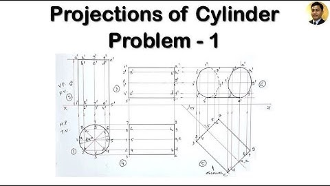 Projections of Cylinder | Projection of Solid | Problem 1 | Engineering Drawing