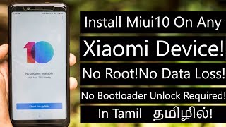 Hey guys this is geekytamizha!in video we are going to see the easiest
way install miui 10 in any xiaomi device!this method requires no
root,no bootl...