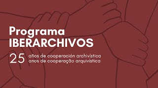 25 años de cooperación archivística