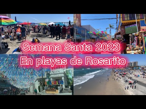 Semana Santa 2023 En Playas De Rosarito