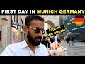 MY FIRST DAY IN MUNICH GERMANY | INDIAN IN GERMANY | GERMANY MUNICH CITY VLOG | WHO KUNAL CHUGH