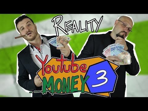 REALITY - EP2 - YOUTUBE MONEY 3