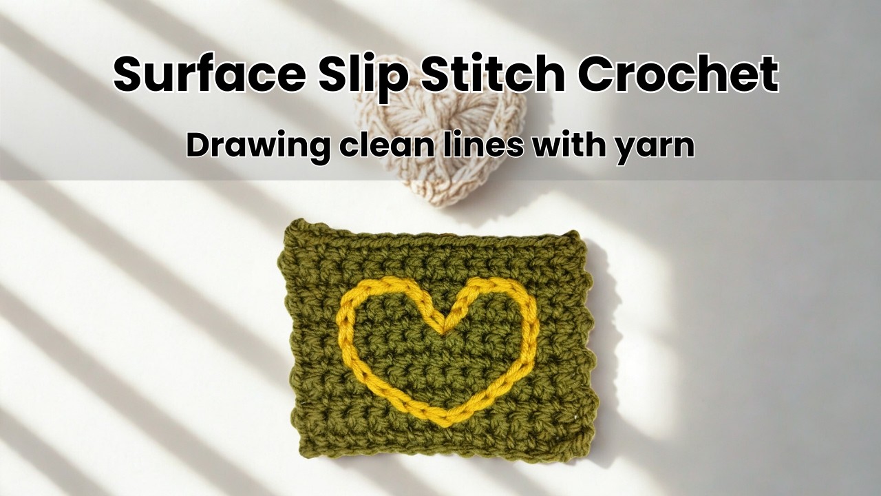 Surface Slip Stitch Crochet Tutorial | Draw Clean Lines with Yarn