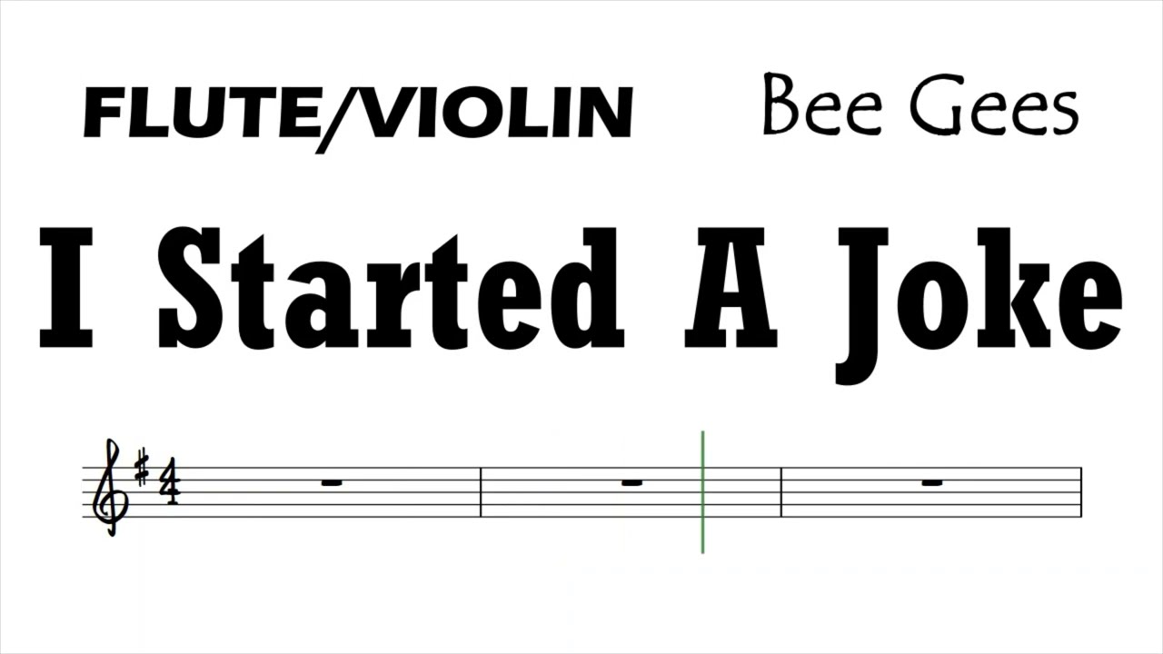 I Started A Joke Flute Violin Sheet Music Backing Track Play Along Partitura