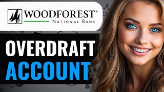 HOW TO OVERDRAFT WOODFOREST BANK ACCOUNT (2024) FULL GUIDE