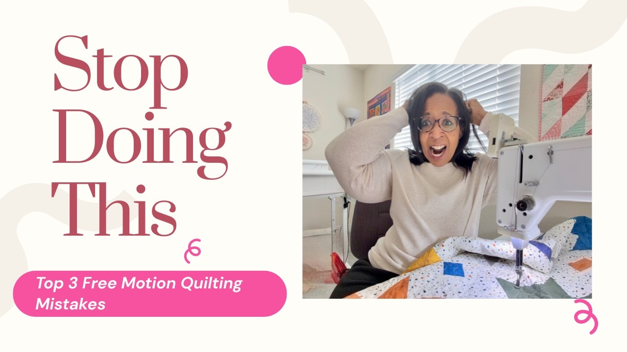 Top 3 Free Motion Quilting Mistakes Beginners Make (Fix These Fast ...