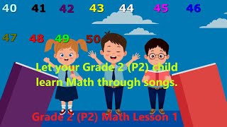 Grade 2 P2 Term 1 Math  Lesson 1 Counting up to 50
