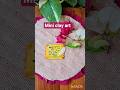 Beautiful  Mini Clay Art 🌺🌻 Miniature craft🌻 #shorts #ytshorts #youtubeshorts #asima