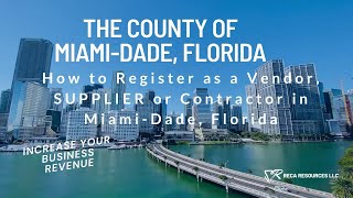 Quick and easy process of registering as a vendor supplier in Miami-Dade County, Florida