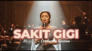 Sakit Gigi  Meggi Z orchestra Version  Cover By Ivana Ai Musik