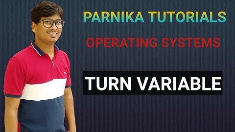 TURN VARIABLE PROCESS SYNCHRONIZATION MECHANISM | OPERATING SYSTEMS | GATE CSE LECTURES