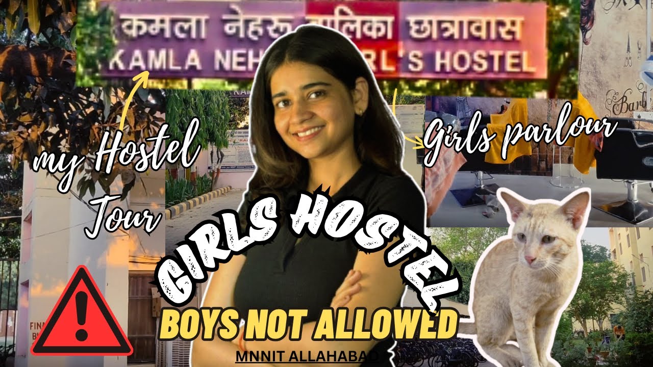 Boys Allowed in girls hostel ? In Mnnit allahabad 
