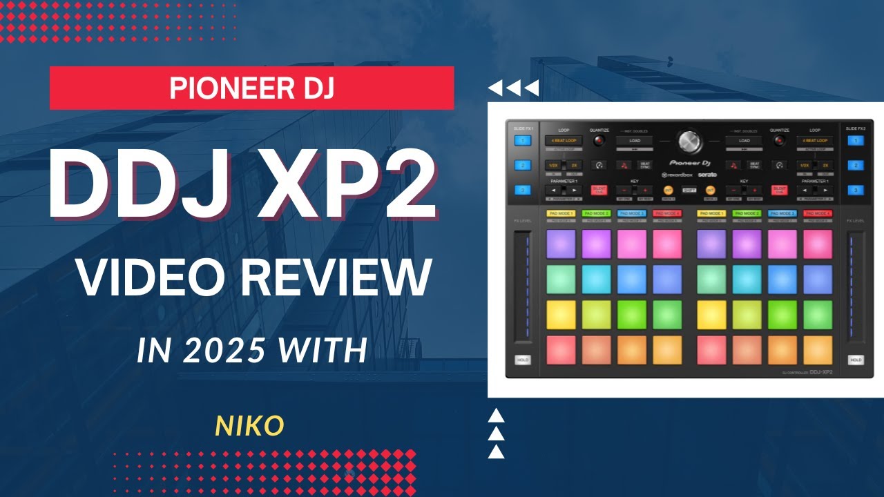 Pioneer DDJ XP2   ENGLISH Video Review