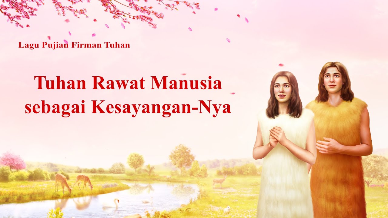 Lirik Lagu Rohani Kristen Terbaru 2019 - Tuhan Rawat Manusia sebagai Kesayangan-Nya