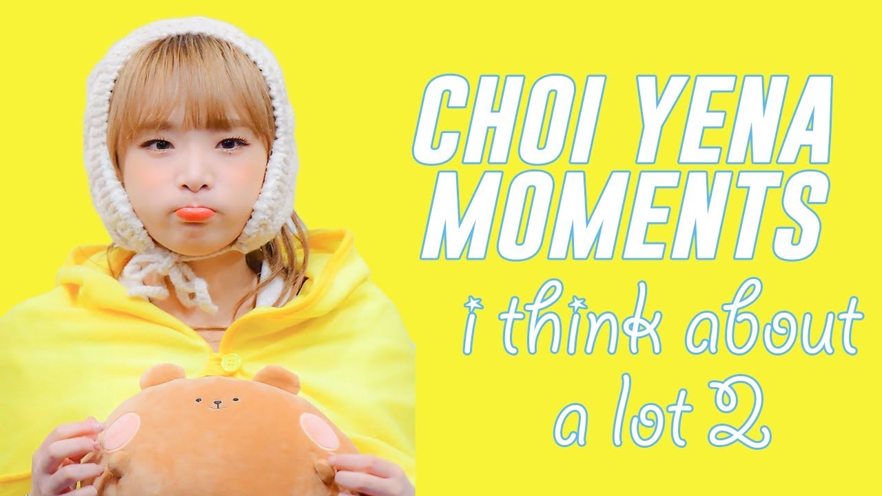 choi yena moments i think about a lot 2