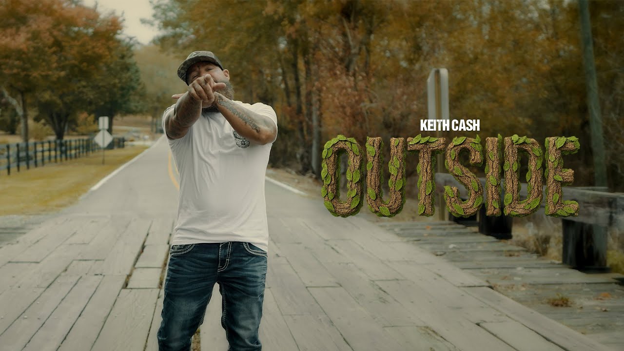 Keith Cash - Outside (Official Video)