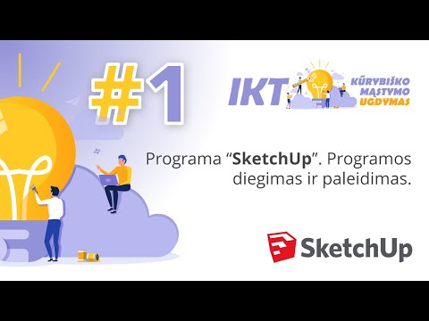 Programa “SketchUp”. Programos diegimas ir paleidimas. 1 tema.