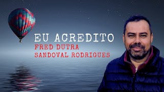 Vídeo de Eu Acredito