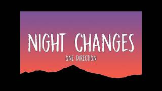 One Direction - Night Changes (Lyrics)