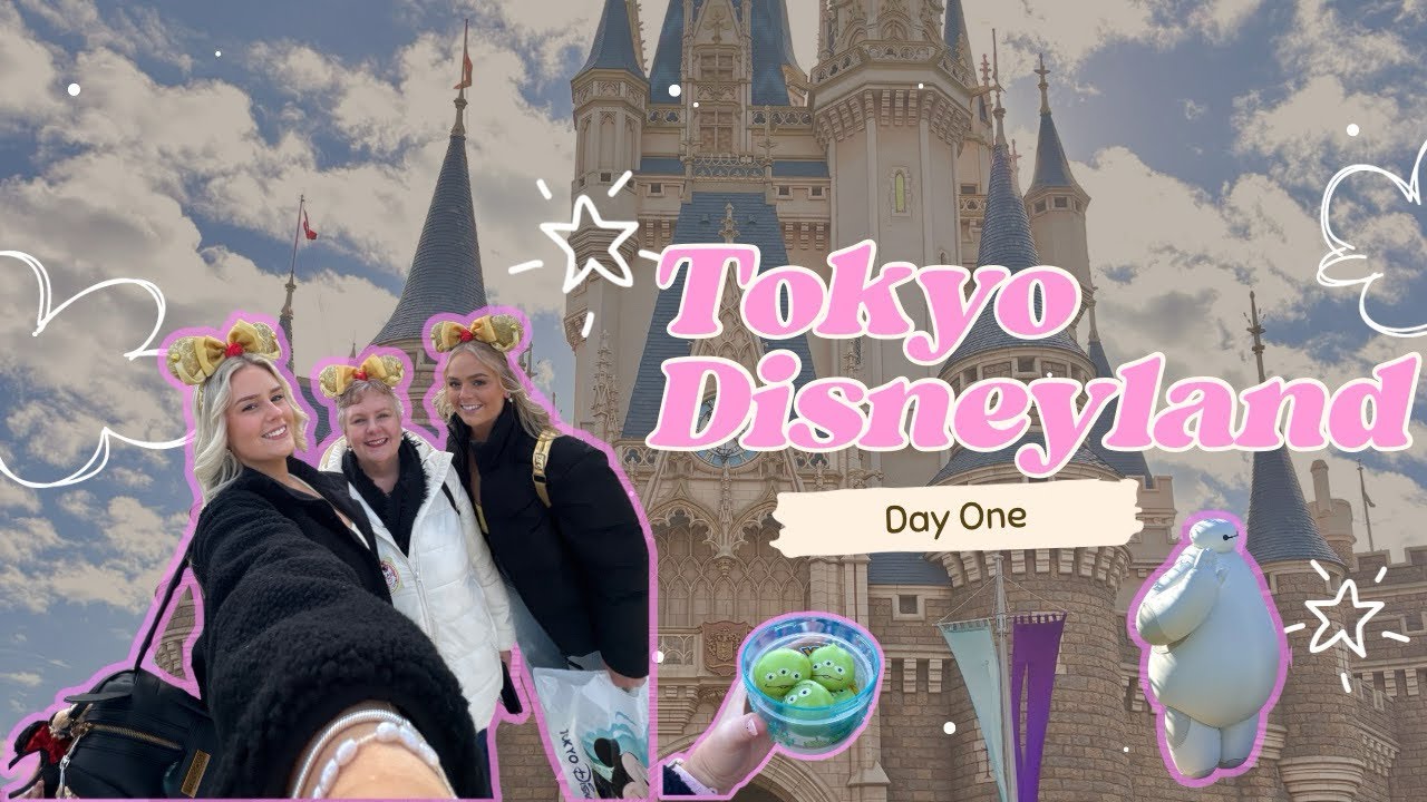 TOKYO DISNEYLAND | DAY ONE