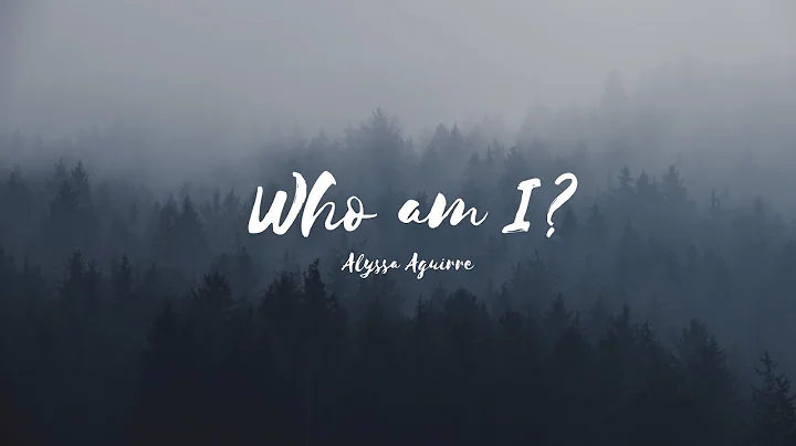 Who am I (poem) | Alyssa Aguirre