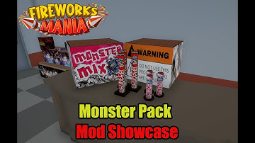 Monster Pack Mod Showcase! - Fireworks Mania Mod Showcase