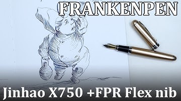 Fountain Pen drawing with a FLEXBLE NIB 8 Frankenpen JINHAO X750 with FPR Flex nib review and demo