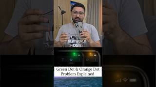 Green Dot And Orange Dot Problem Explained On Android And iPhone Devices #shorts