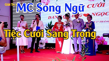 9🔴 MC song ngữ tiệc cưới cực hay nghi lễ đám cưới sang trọng || MC Hoàng Hà