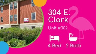 304 E. Clark #302 (4BD/2BA)