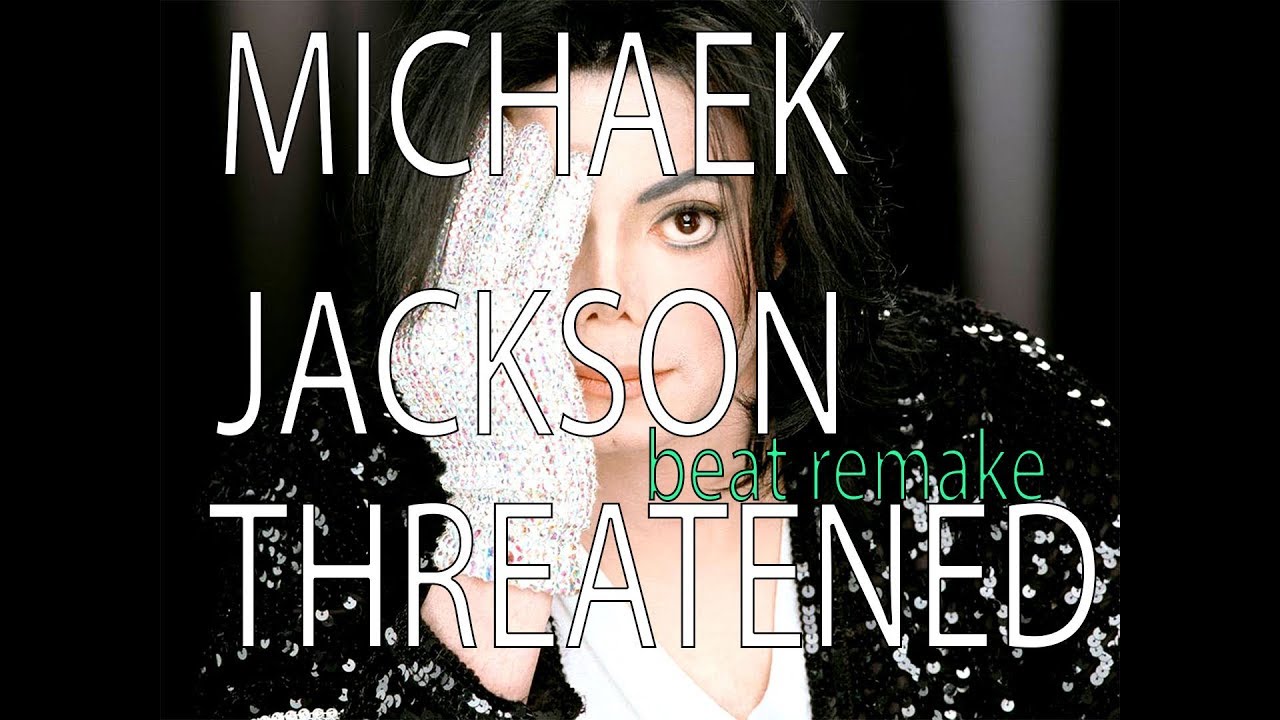 Remaking Michael Jackson - Threatened