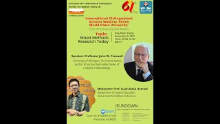 Prof. J. W. Creswell in Intl. Distinguished Scholar Webinar Series: Mixed Methods Research Today