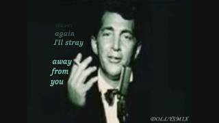 DEAN MARTIN - TAKE ME IN YOUR ARMS (WITH LYRICS)