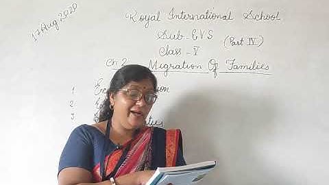 Class V EVS Ch 2 Migration of families Part 4