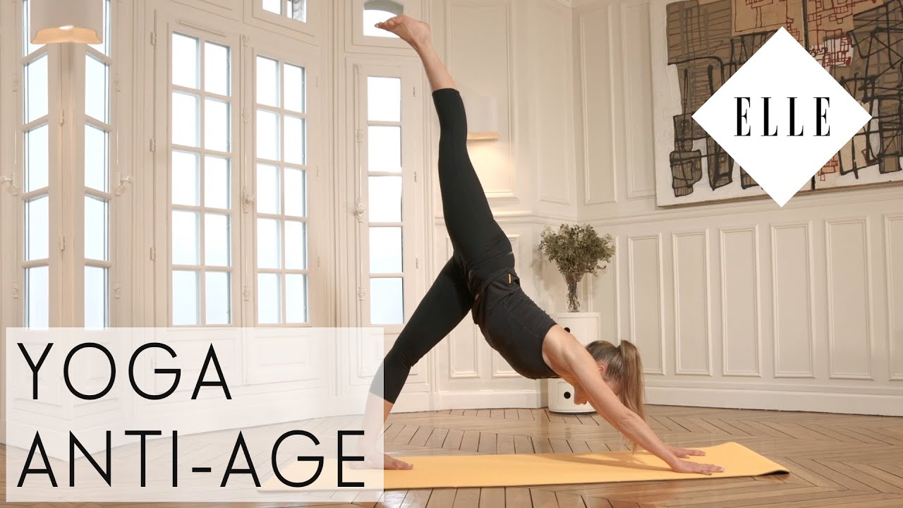 Le Yoga anti-âge I ELLE Yoga