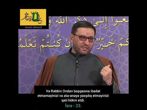 Hacı Şahin Həsənli - Ata-anaya xidmət.