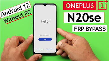 OnePlus N20se Frp Bypass Android 12 Without Pc/Without Disable Google Play Service New Method 2022