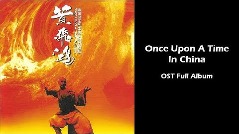 Download Once Upon A Time In China Mp3 Free And Mp4 Download Once Upon A Time In China Mp3 Free And Mp4
